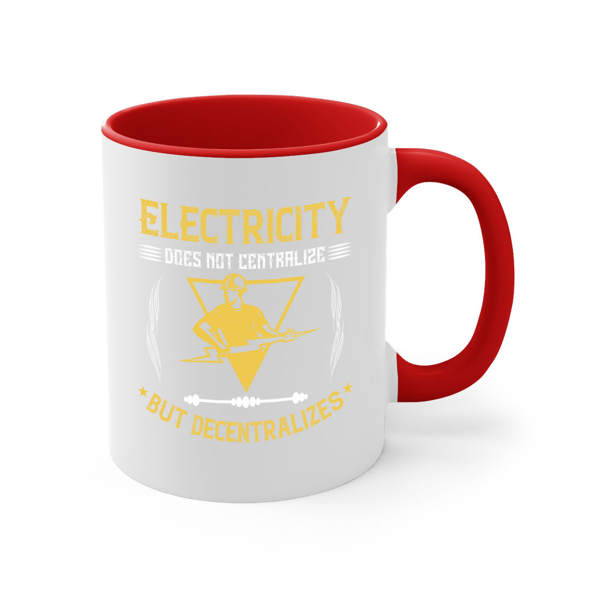 Electricity does not centralize but decentralizes Style 49# Mug with a glossy finish and colorful handle, available in multiple sizes.